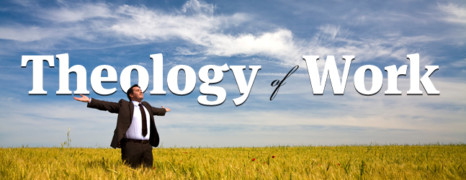 The Theology of Work Project